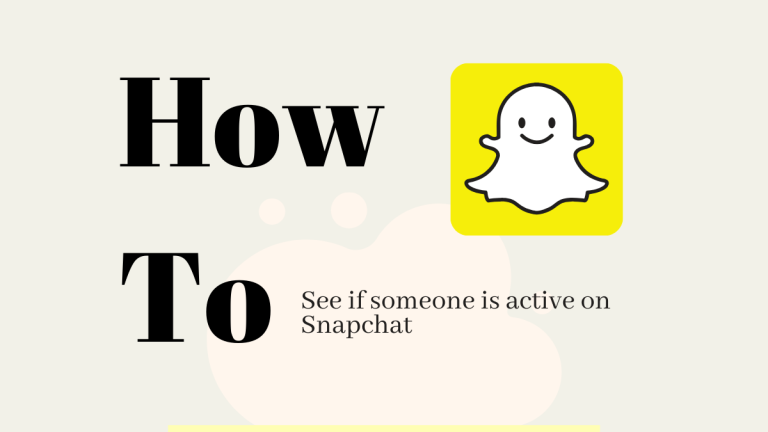 Wie man auf 8 Arten sieht, ob jemand auf Snapchat aktiv ist