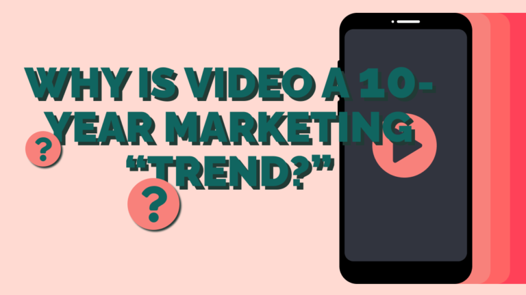 4 Gründe, warum Videos weiterhin ein Top-Marketingtrend sind